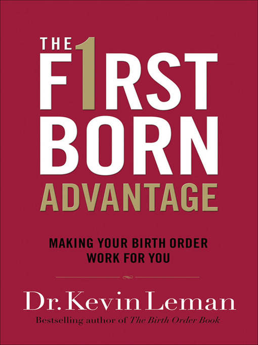 Title details for The Firstborn Advantage by Dr. Kevin Leman - Available